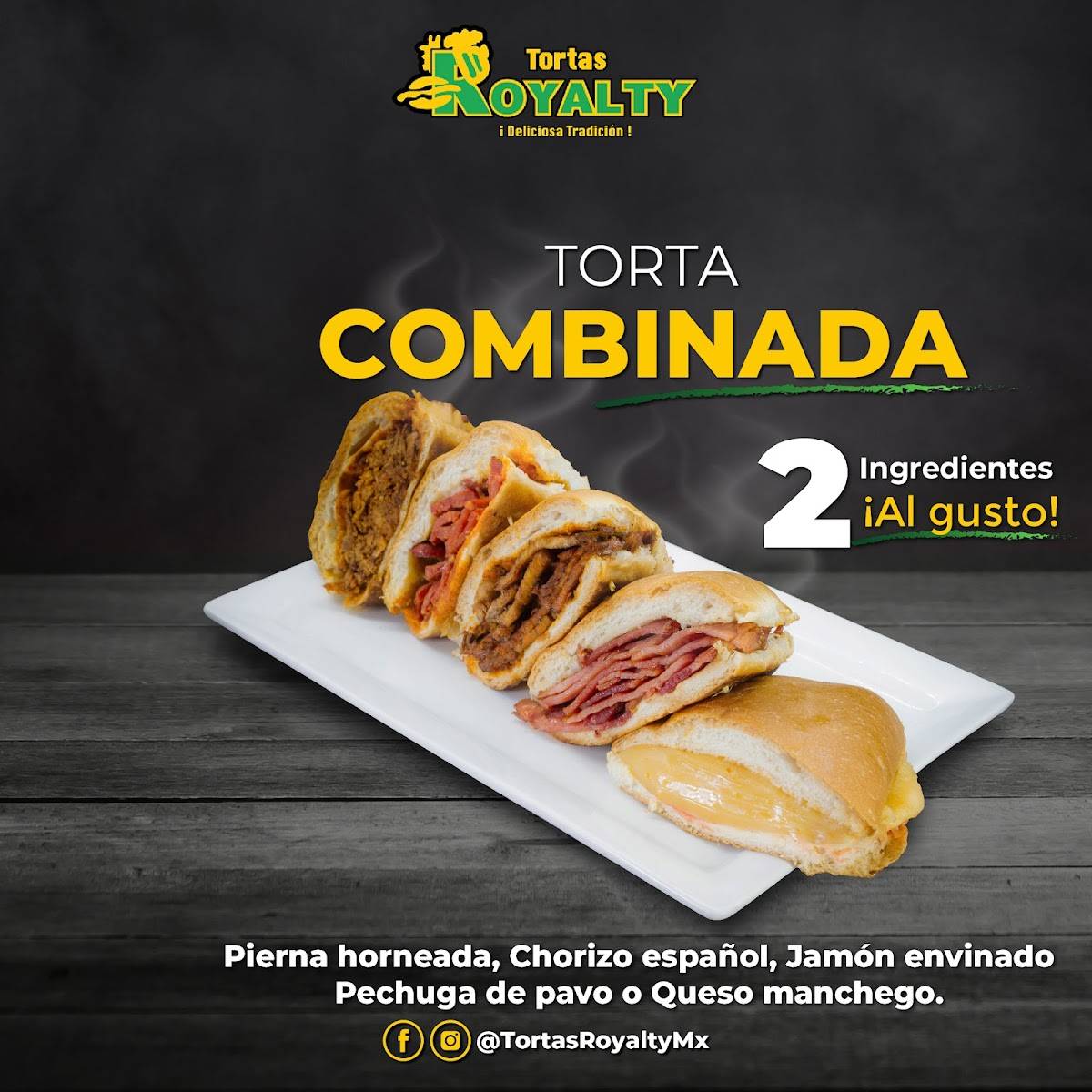 Tortas Royalty Suc. Plaza El Dorado меню